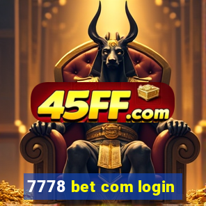 7778 bet com login